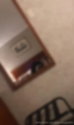 bigtittygoblin - Come behind and let me feel your power 😍🥰