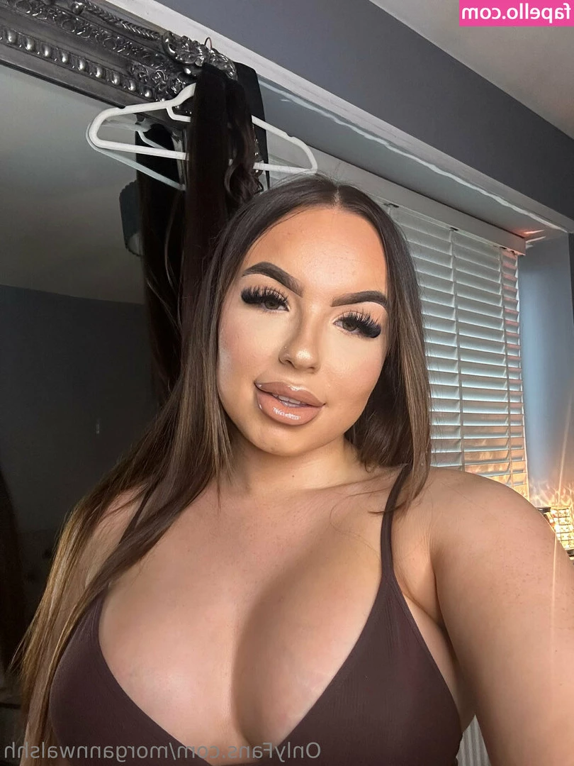 morgannwalshh - I have just sent you the most revealing picture of me that I have so