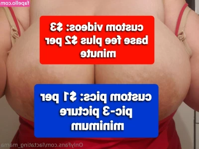 lactating_mama [ lactating-mama ] - I played in my pussy today at work   thinking about getting bent over